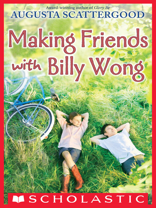 Title details for Making Friends with Billy Wong by Augusta Scattergood - Wait list